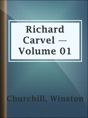 cover image of Richard Carvel — Volume 01